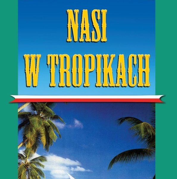 Nasi w tropikach