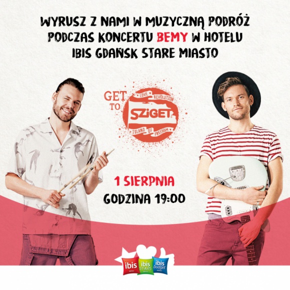 Przystanek: Gdańsk, czyli początek muzycznej przygody z zespołem BEMY LIFESTYLE, Podróże - Lucie i Kacka z Czech oraz Kende z Węgier to zwycięzcy konkursu realizowanego w ramach kampanii rodziny hoteli ibis - „Get to Sziget”, którzy już 1 sierpnia spotkają się w Gdańsku, aby wspólnie wyruszyć w dwutygodniową, muzyczną podróż.