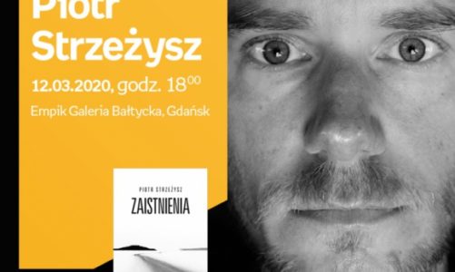 Piotr Strzeżysz | Empik Galeria Bałtycka